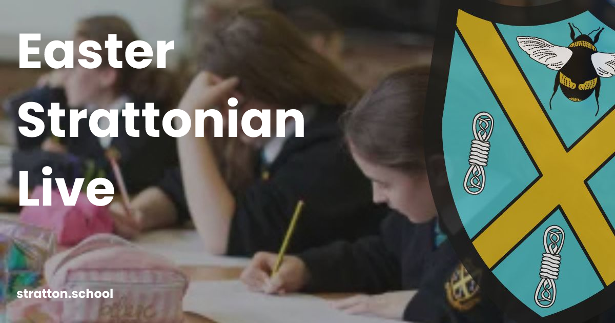 Easter Strattonian Live | Stratton School